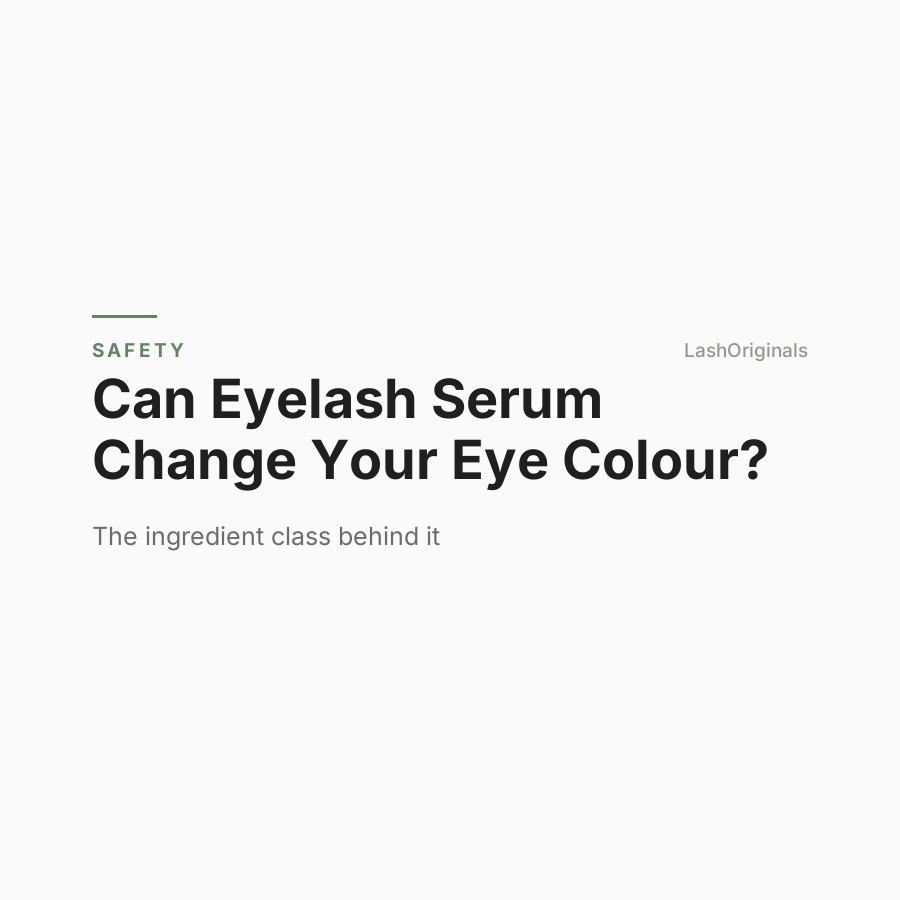 Editorial cover: Can eyelash serum change your eye colour, a LashOriginals safety article
